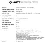 Quartz Cruiser XL